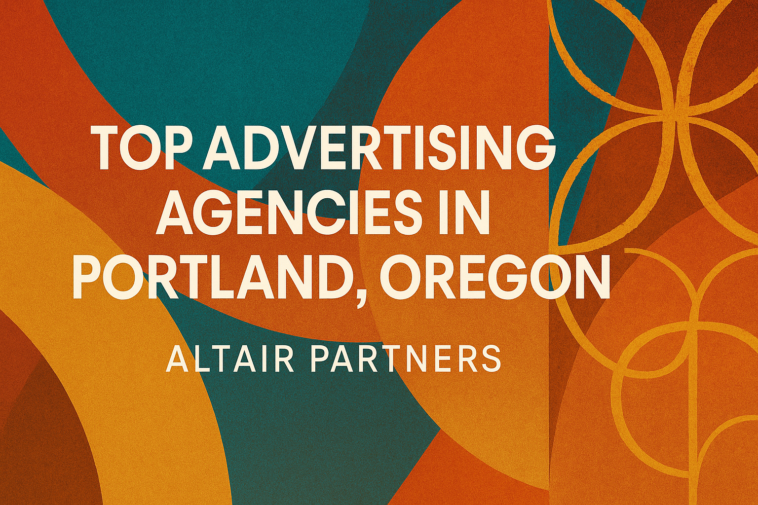 Top Advertising Agencies in Portland Oregon