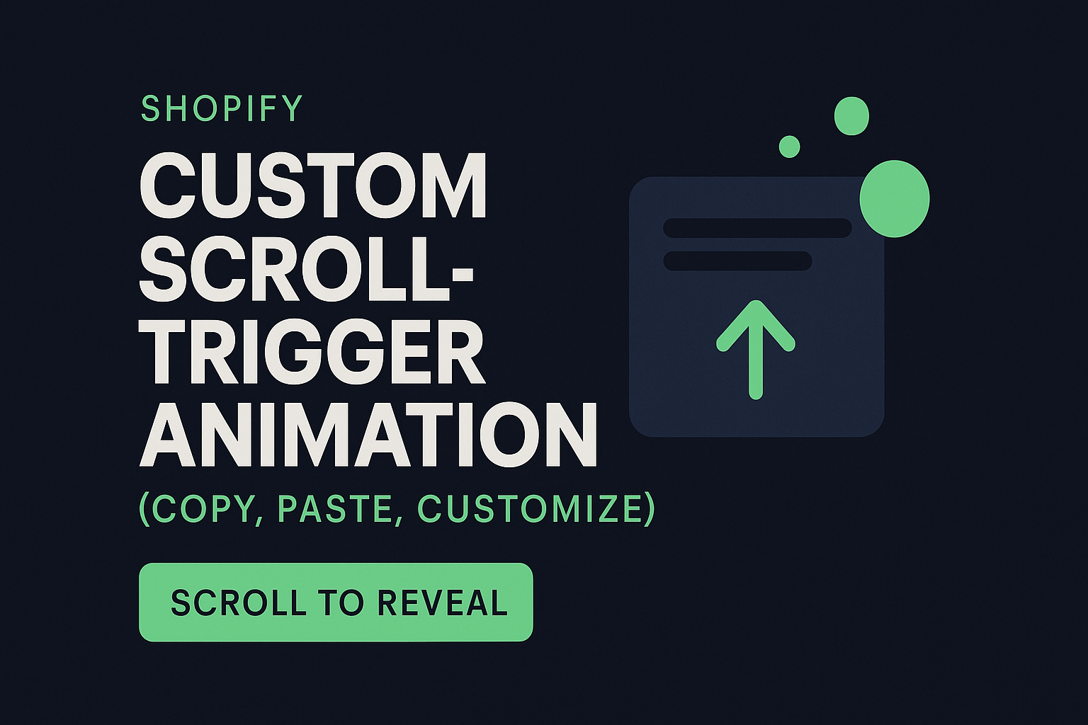 Shopify Custom Scrol-Trigger